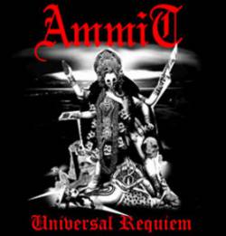 Ammit : Universal Requiem